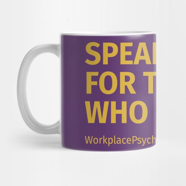 Speak up for those who can't by Workplace Psychological Safety Act